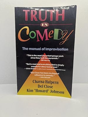 Seller image for Truth in Comedy: The Manual for Improvisation for sale by Stories & Sequels