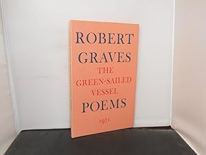 Imagen del vendedor de The Green-sailed Vessel Poems by Robert Graves a la venta por Provan Books