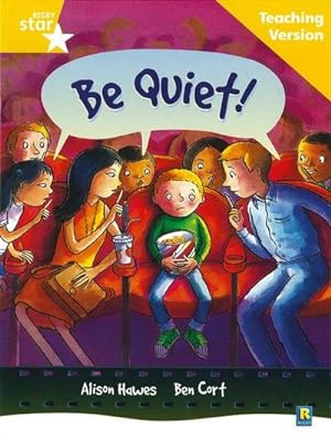 Bild des Verkufers fr Rigby Star Guided Reading Yellow Level: Be Quiet Teaching Version zum Verkauf von Smartbuy