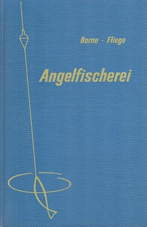 Imagen del vendedor de Die Angelfischerei a la venta por Versandantiquariat Nussbaum