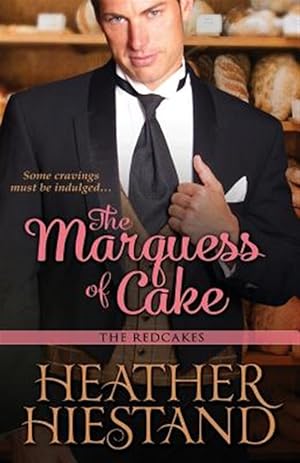 Seller image for The Marquess of Cake for sale by GreatBookPricesUK
