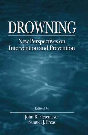 Bild des Verkufers fr Drowning : New Perspectives on Intervention and Prevention zum Verkauf von GreatBookPricesUK