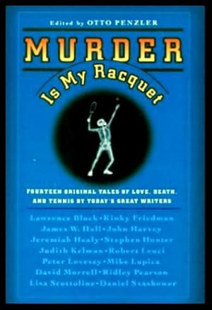 Image du vendeur pour MURDER IS MY RACQUET mis en vente par W. Fraser Sandercombe