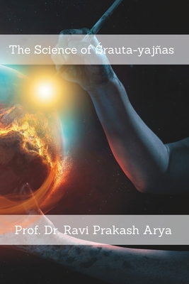 Seller image for The Science of ?rauta-yaj�as (Paperback or Softback) for sale by BargainBookStores