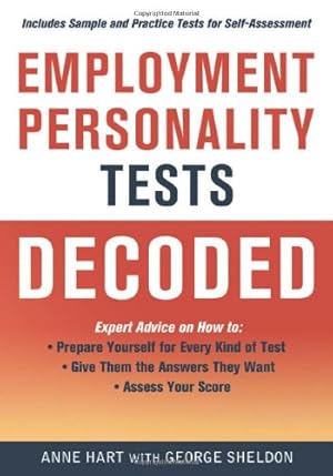 Bild des Verkufers fr Employment Personality Tests Decoded:Includes Sample and Practice Tests for Self Assessment zum Verkauf von WeBuyBooks