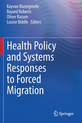 Seller image for Health Policy and Systems Responses to Forced Migration (Paperback or Softback) for sale by BargainBookStores
