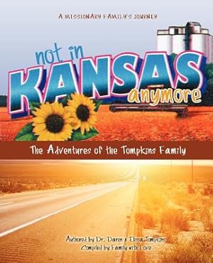 Imagen del vendedor de Not in Kansas Anymore (Paperback or Softback) a la venta por BargainBookStores