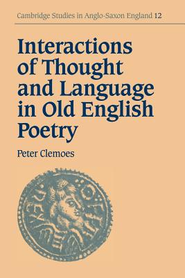 Immagine del venditore per Interactions of Thought and Language in Old English Poetry (Paperback or Softback) venduto da BargainBookStores
