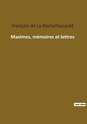 Imagen del vendedor de Maximes, m�moires et lettres (Paperback or Softback) a la venta por BargainBookStores