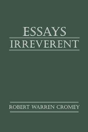 Imagen del vendedor de Essays Irreverent a la venta por GreatBookPricesUK