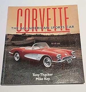 Bild des Verkufers fr Corvette: The All-American Sports Car zum Verkauf von WeBuyBooks