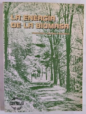 Imagen del vendedor de La energa de la biomasa a la venta por Librera Ofisierra
