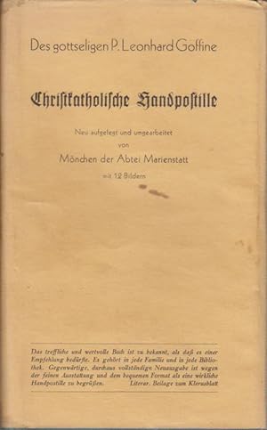 Des gottseligen P. Leonhard Goffine Chorherrn der Prämonstratenser-Abtei Steinfeld: Christkatholi...