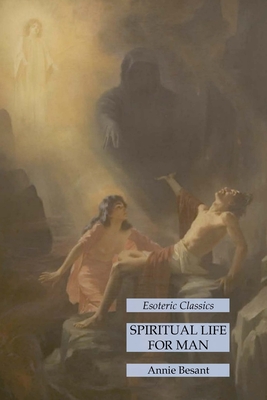 Seller image for Spiritual Life for Man: Esoteric Classics (Paperback or Softback) for sale by BargainBookStores