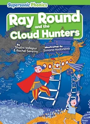 Seller image for Ray Round and the Cloud Hunters for sale by GreatBookPricesUK
