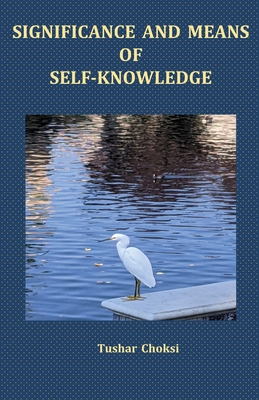 Seller image for Significance and Means of Self-Knowledge (Paperback or Softback) for sale by BargainBookStores