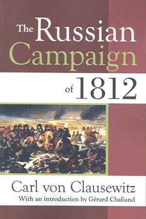 Bild des Verkufers fr Russian Campaign of 1812 zum Verkauf von GreatBookPricesUK