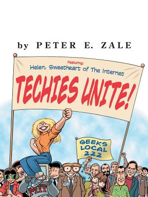 Seller image for Techies Unite!: Featuring Helen, Sweetheart of the Internet (Paperback or Softback) for sale by BargainBookStores