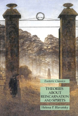 Seller image for Theories About Reincarnation and Spirits: Esoteric Classics (Paperback or Softback) for sale by BargainBookStores