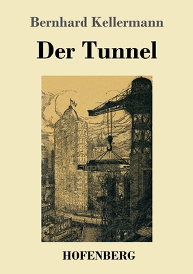 Bild des Verkufers fr Der Tunnel (Paperback or Softback) zum Verkauf von BargainBookStores