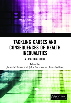 Seller image for Tackling Causes and Consequences of Health Inequalities: A Practical Guide (Paperback or Softback) for sale by BargainBookStores