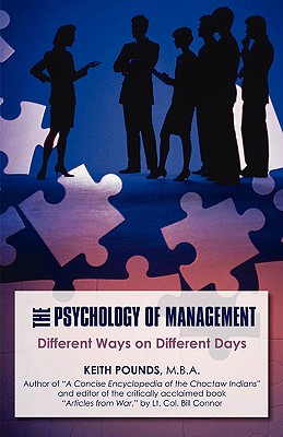 Seller image for The Psychology of Management: Different Ways on Different Days (Paperback or Softback) for sale by BargainBookStores