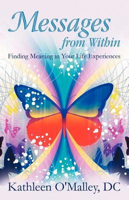 Bild des Verkufers fr Messages from Within: Finding Meaning in Your Life Experiences (Paperback or Softback) zum Verkauf von BargainBookStores