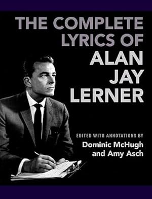 Immagine del venditore per Complete Lyrics of Alan Jay Lerner (Hardcover) venduto da AussieBookSeller