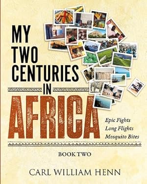 Immagine del venditore per My Two Centuries in Africa (Book Two) (Paperback or Softback) venduto da BargainBookStores