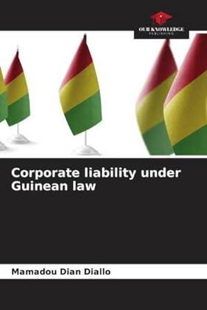 Bild des Verkufers fr Corporate liability under Guinean law zum Verkauf von AHA-BUCH GmbH