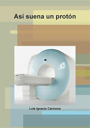 Seller image for As? suena un prot?n -Language: spanish for sale by GreatBookPrices