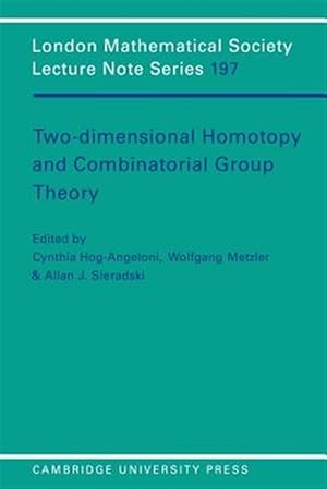 Imagen del vendedor de Two-Dimensional Homotopy and Combinatorial Group Theory a la venta por GreatBookPricesUK
