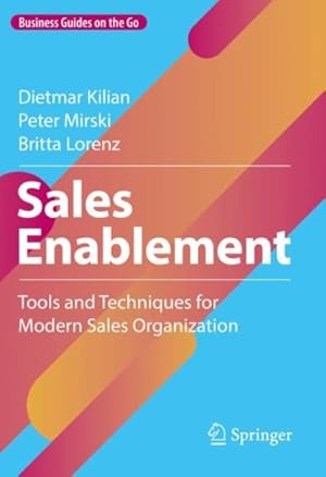 Image du vendeur pour Quick Guide Sales Enablement : Tools and Techniques for Modern Sales Organization mis en vente par GreatBookPricesUK