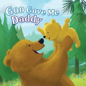 Seller image for God Gave Me Daddy (Board Book) for sale by Grand Eagle Retail