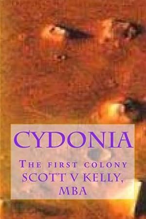 Seller image for Cydonia : The First Colony for sale by GreatBookPricesUK