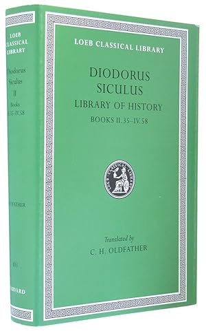 Immagine del venditore per Diodorus of Sicily (Diodorus Siculus) II: The Library of History, Books II.35-IV.58 (Loeb Classical Library Number 303). venduto da The Bookworm