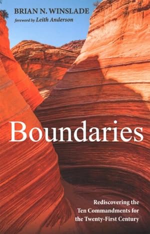 Seller image for Boundaries : Rediscovering the Ten Commandments for the Twenty-first Century for sale by GreatBookPrices