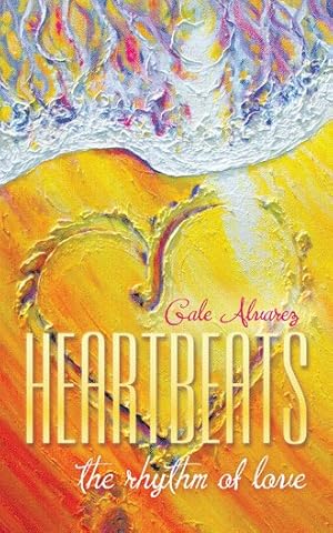 Bild des Verkufers fr Heartbeats : The Rhythm of Love zum Verkauf von GreatBookPrices