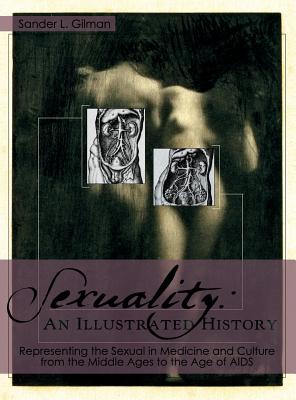 Bild des Verkufers fr Sexuality: An Illustrated History (Hardback or Cased Book) zum Verkauf von BargainBookStores
