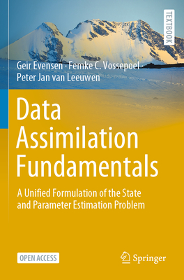 Seller image for Data Assimilation Fundamentals: A Unified Formulation of the State and Parameter Estimation Problem (Paperback or Softback) for sale by BargainBookStores