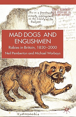 Immagine del venditore per Rabies in Britain: Dogs, Disease and Culture, 1830-2000 (Hardback or Cased Book) venduto da BargainBookStores