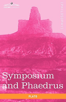 Immagine del venditore per Symposium and Phaedrus (Paperback or Softback) venduto da BargainBookStores