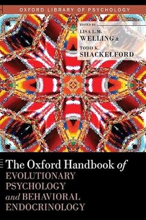 Imagen del vendedor de The Oxford Handbook of Evolutionary Psychology and Behavioral Endocrinology (Hardcover) a la venta por Grand Eagle Retail