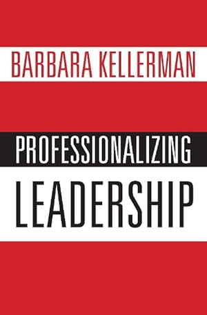 Seller image for Professionalizing Leadership (Hardcover) for sale by CitiRetail