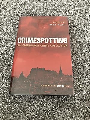 Immagine del venditore per CRIMESPOTTING:AN EDINBURGH CRIME COLLECTION: UK FIRST EDITION HARDCOVER venduto da Books for Collectors