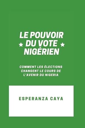 Image du vendeur pour Le Pouvoir Du Vote Nigerien (Paperback) mis en vente par Grand Eagle Retail