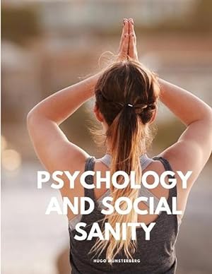 Seller image for Psychology and Social Sanity (Paperback) for sale by AussieBookSeller
