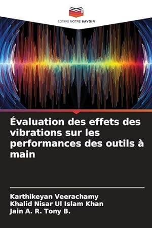 Bild des Verkufers fr valuation des effets des vibrations sur les performances des outils  main zum Verkauf von moluna