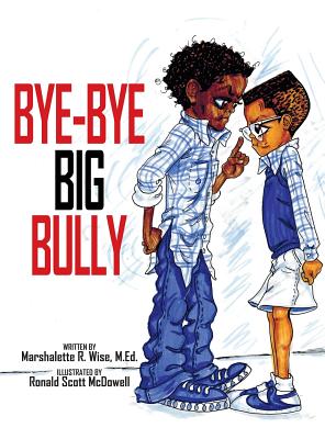 Seller image for Bye-Bye Big Bully (Hardback or Cased Book) for sale by BargainBookStores