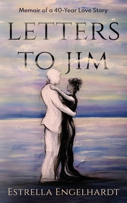 Seller image for Letters to Jim: Memoir of a 40-Year Love Story (Paperback or Softback) for sale by BargainBookStores